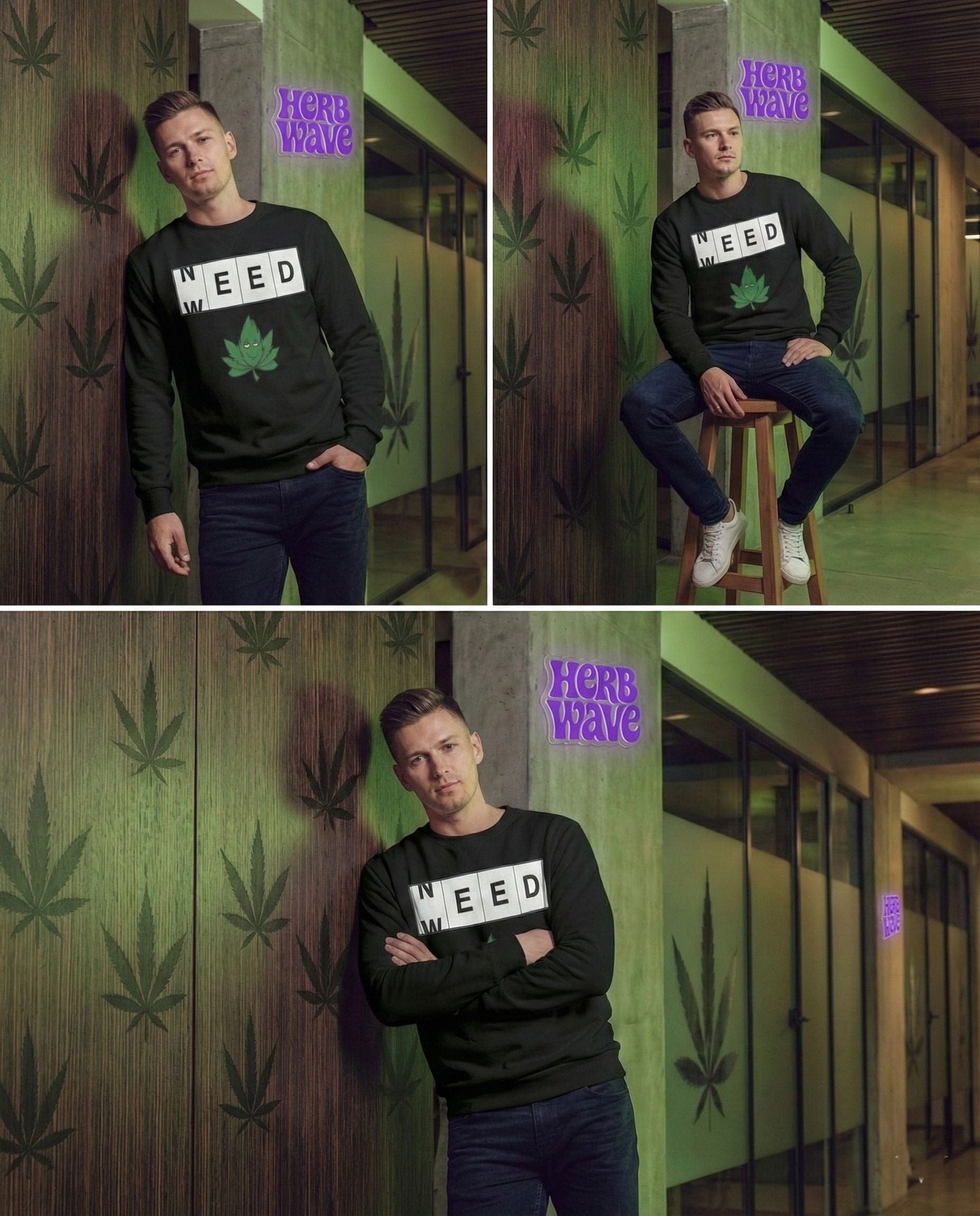 Need Weed - Crew neck sweatshirt