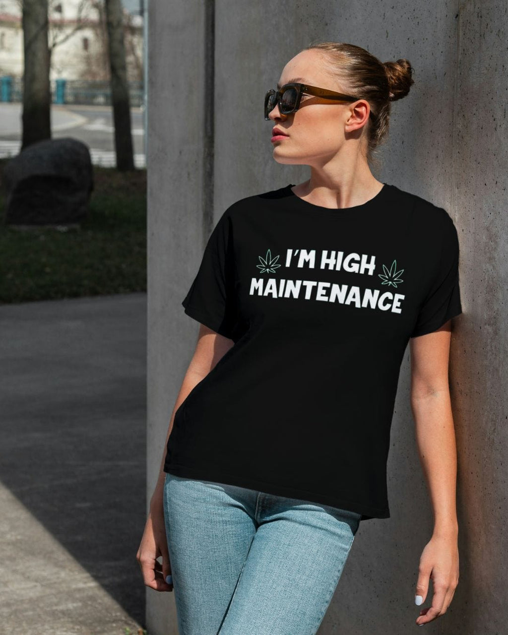 I'm High Maintenance - Comfort T-Shirt